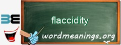 WordMeaning blackboard for flaccidity